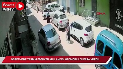Öğretmene yardım ederken kullandığı otomobili duvara vurdu