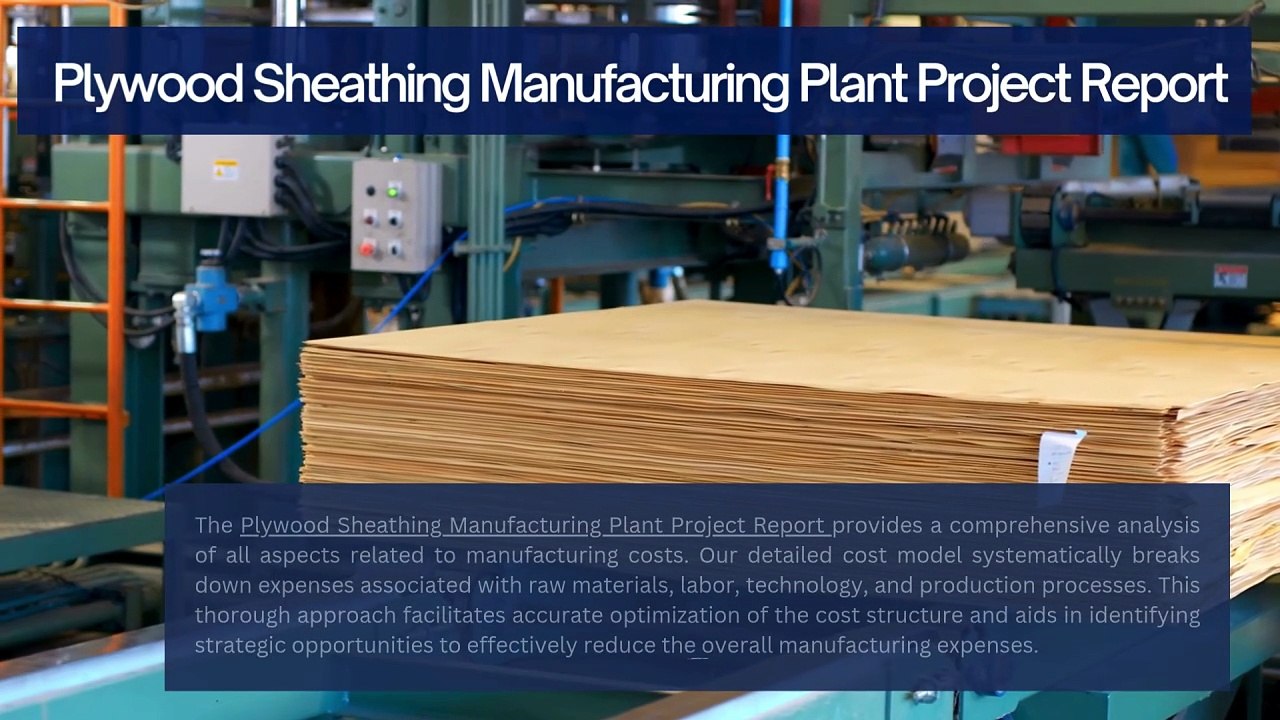 Plywood Sheathing Manufacturing Plant Project Report