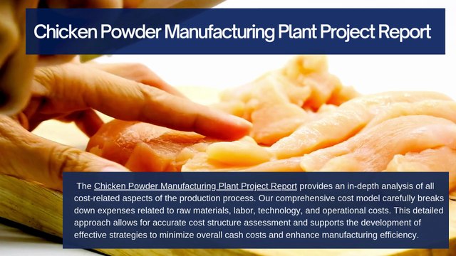 Chicken Powder Manufacturing Plant Project Report