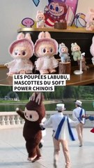 Les poupées Labubu, mascottes du soft power chinois