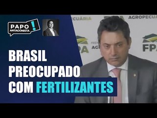 Presidente da FPA fala sobre situação dos fertilizantes