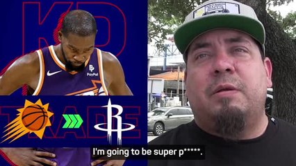 Super p***** or super excited? - Rockets fans split on Durant trade