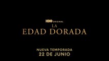 La Edad Dorada - Temporada 3 | Tráiler Oficial