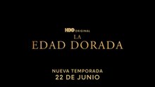 La Edad Dorada - Temporada 3 | Tráiler Oficial