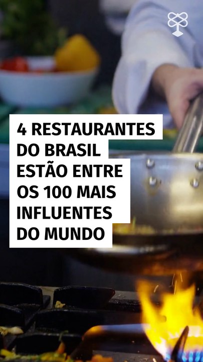 4 restaurantes do Brasil estão entre os 100 mais influentes do mundo
