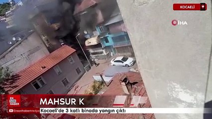 Kocaeli'de 3 katlı binada yangın çıktı