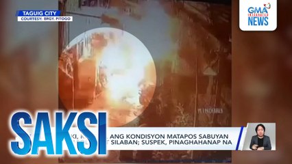 Lalaki, kritikal ang kondisyon matapos sabuyan ng gasolina at silaban; suspek, pinaghahanap na | Saksi