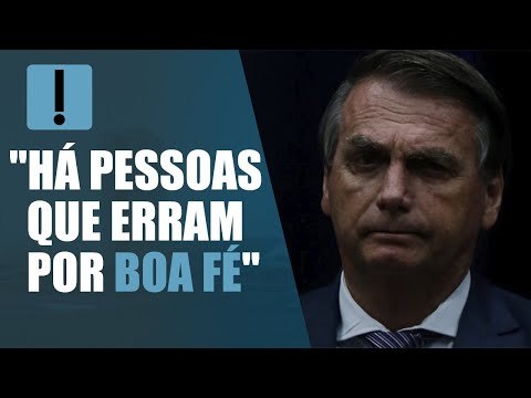 Bolsonaro, sobre casos de corrupção: Há pessoas que erram por boa fé