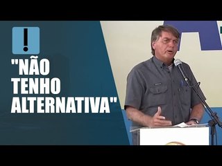 Bolsonaro ameaça descumprir decisão do STF: "Não tenho alternativa"