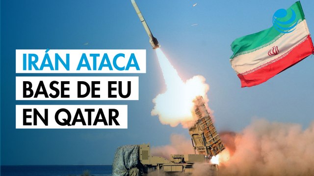 Irán responde y ataca la base de Estados Unidos en Qatar