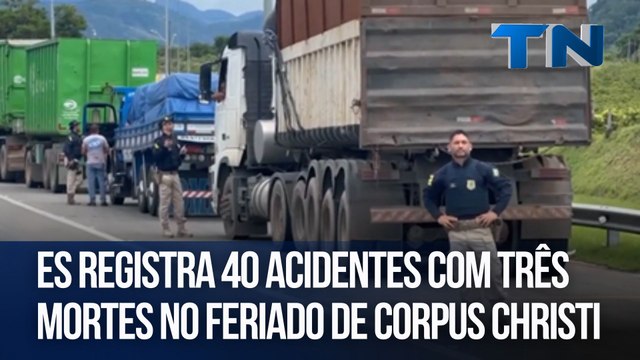 ES registra 40 acidentes com três mortes no feriado de Corpus Christi