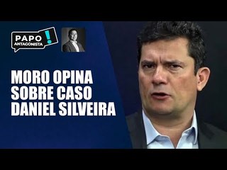Sergio Moro comenta sobre liberdade de expressão e inquérito que atingiu Daniel Silveira
