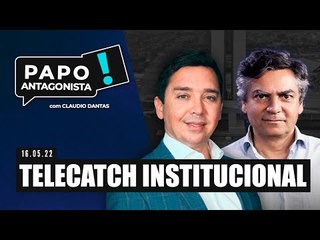 TELECATCH INSTITUCIONAL - Papo Antagonista com Claudio Dantas e Diogo Mainardi