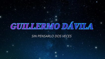Guillermo Dávila - Sin pensarlo dos veces (KARAOKE)