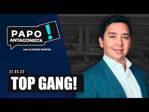 TOP GANG! - Papo Antagonista com Claudio Dantas