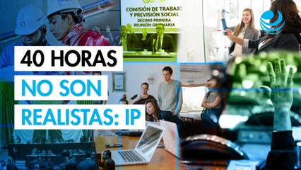 Sector privado advierte: jornada laboral de 40 horas necesita realismo