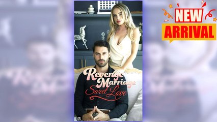 Revenge Marriage Sweet Love ⠀full