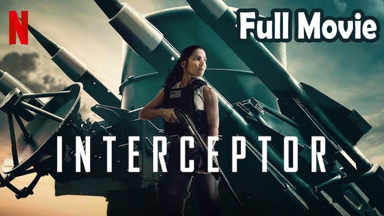 Interceptor (2022) Full Movie HD