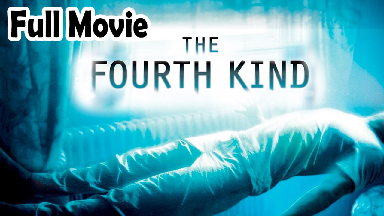 The Fourth Kind (2009) Full Movie HD - video Dailymotion