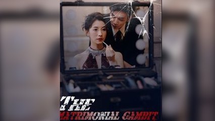 The Matrimonial Gambit Full Episode