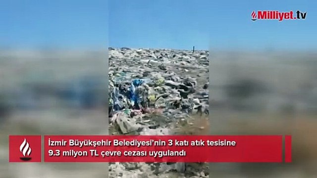 3 katı atık tesisine 9.3 milyon TL çevre cezası!