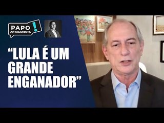 “Lula é um grande enganador; Bolsonaro, um Belzebu ignorante”, diz Ciro Gomes