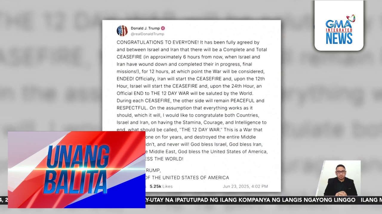 U.S. Pres. Donald Trump – Israel at Iran, nagkasundo na magkaroon ng ceasefire | Unang Balita