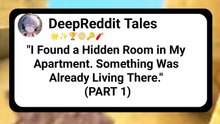 I found a hidden room in my apartment and something was already living there. (PART 1)