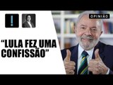 Claudio Dantas: “Lula de salto alto admite coisas inimagináveis