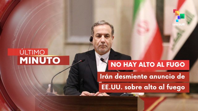 Irán desmintió supuesto alto al fuego anunciado por EE.UU.