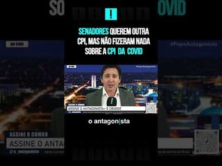 Senadores querem outra CPI, mas não fizeram nada sobre a CPI da Covid #shorts