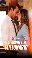 La virgen y el millonario serie completa en español #shortfilm #fyp