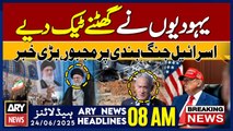 Ceasefire Between -  || ARY News 8 AM Headlines || 24th June 2025 - Big News