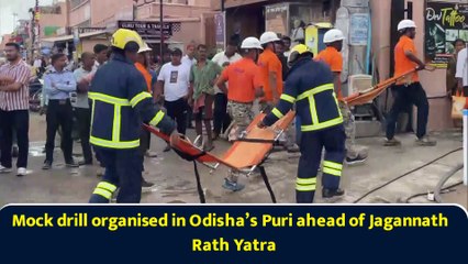 Mock drill organised in Odisha’s Puri ahead of Jagannath Rath Yatra