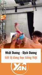 Nhất Dương Dịch Dương tiết lộ đang học tiếng Việt