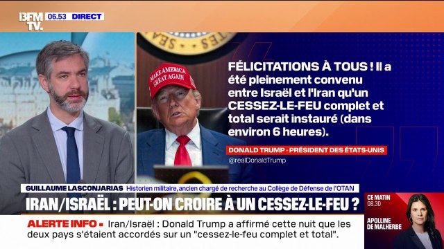 Cessez-le-feu entre Israël et l'Iran annoncé par Donald Trump: L'implication américaine ce week-end, de facto, aura eu un impact , estime Guillaume Lasconjarias, historien militaire