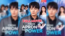 From Apron To Power (2025) - Full Movie - Neeil Films HD