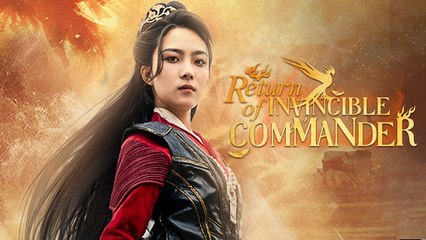 Return of Invincible Commander ❤️Short Drama English Sub FULL