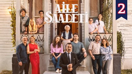 مسلسل السعادة العائلية الحلقة 2 مترجمة