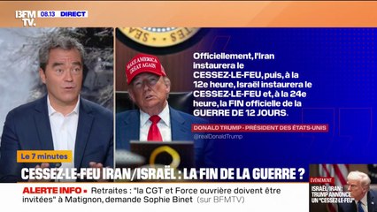 7 MINUTES POUR COMPRENDRE - Le cessez-le-feu entre Israël et l'Iran annoncé par Donald Trump signe-t-il la fin de la guerre?