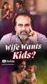 Wife Wants Kids? || Acharya Prashant