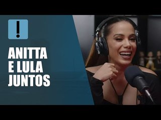 Anitta convida Lula para participar com ela do podcast 'PodDelas'