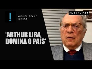 Bolsonaro 'entregou o país ao Centrão' para não sofrer impeachment, diz Miguel Reale Jr.