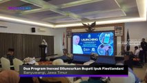 Dua Program Inovasi Diluncurkan Bupati Ipuk Fiestiandani, Salah Satunya Sniper Inklusi yang Digagas Dinsos PPKB Banyuwangi