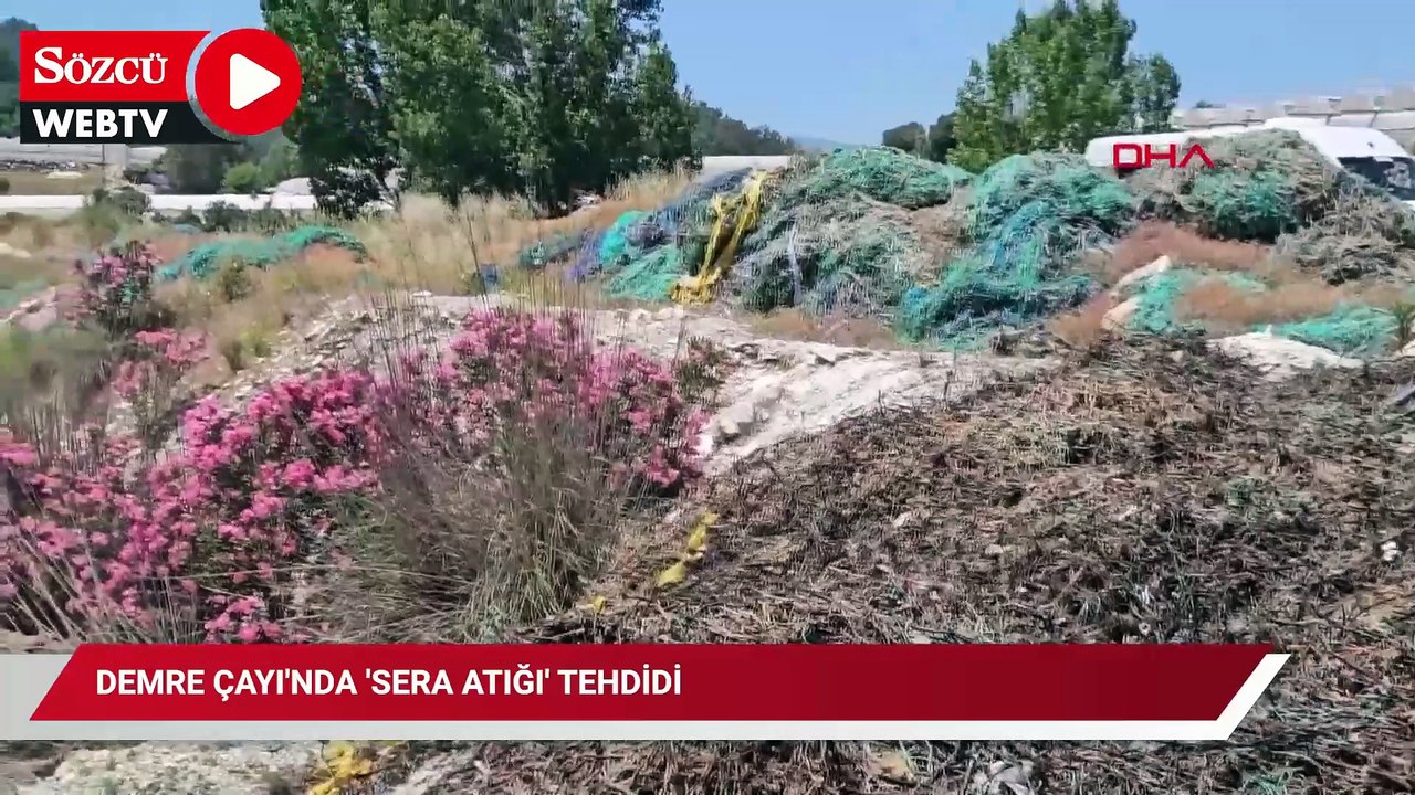 Demre Çayı'nda 'sera atığı' tehdidi