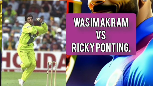 4TIMES WASIM AKRAM OUT AUSTRLIAN CAPTAIN RICKY PONTING.