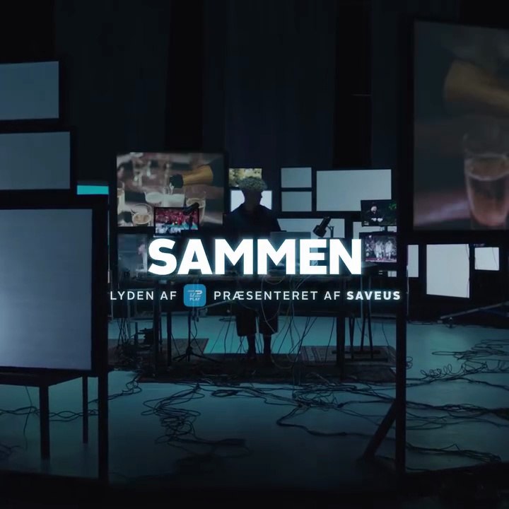 SAMMEN - Lyden af TV 2 PLAY præsenteret af Saveus | Shorts Version - 15 sekunder | 2022 © TV2 PLAY