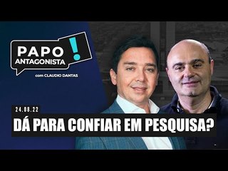 DÁ PARA CONFIAR EM PESQUISA? - Papo Antagonista com Claudio Dantas e Mario Sabino