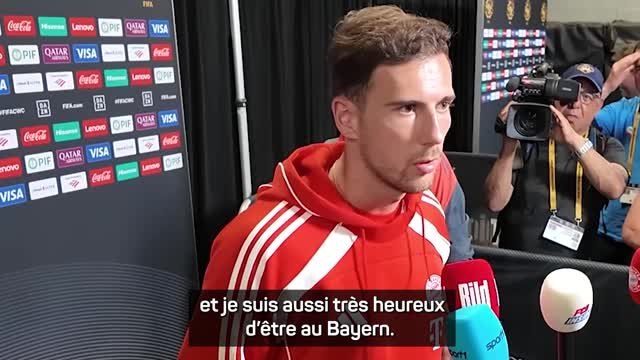 Bayern - Goretzka : Je suis concentré sur le tournoi et heureux ici