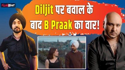 Diljit Dosanjh की Sardaar Ji 3 का Trailer देख सिंगर B Praak ने शेयर किया Cryptic Post!Watch Video